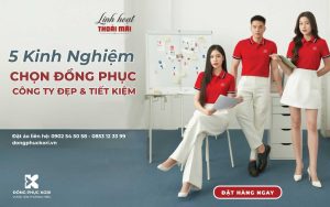 5 Kinh Nghiệm Chọn Đồng Phục Công Ty Đẹp Và Tiết Kiệm - Đồng phục Kori